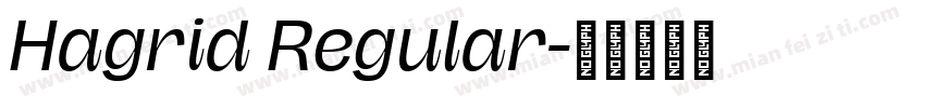 Hagrid Regular字体转换